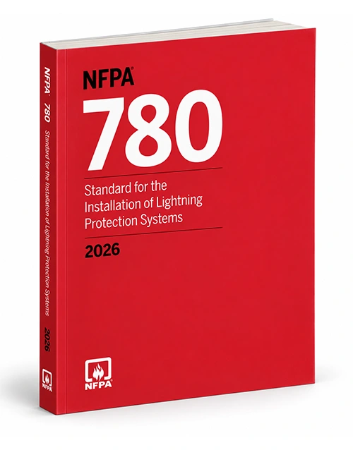 NFPA 780, 2026 Edition: Standard for the Installation of Lightning Protection Systems, ISBN 9781455932108