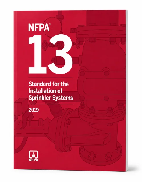 NFPA 13 Standard for the Installation of Sprinkler Systems 2019 Edition, ISBN 9781455920907