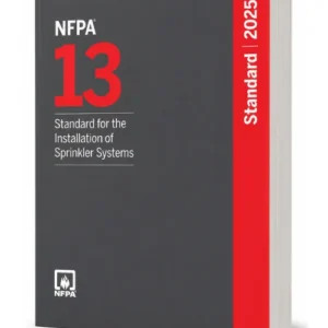 Nfpa 13 standard for the installation of sprinkler systems 2025 Edition, ISBN 9781455931460