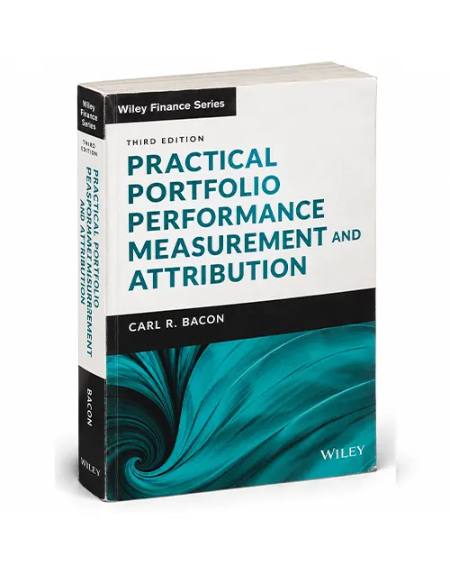 Practical Portfolio Performance Measurement & Attribution 3rd Edition, ISBN 9781119831945