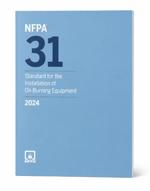 NFPA 31 Standard for the Installation of Oil Burning Equipment 2024 Edition, ISBN 9781455931118