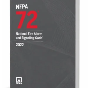 NFPA 72 National Fire Alarm and Signaling Code 2022 Edition, ISBN 9781455927876