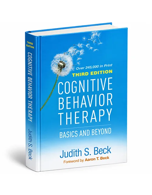 Cognitive Behavior Therapy 3rd Edition by Judith S. Beck, ISBN 9781462544196