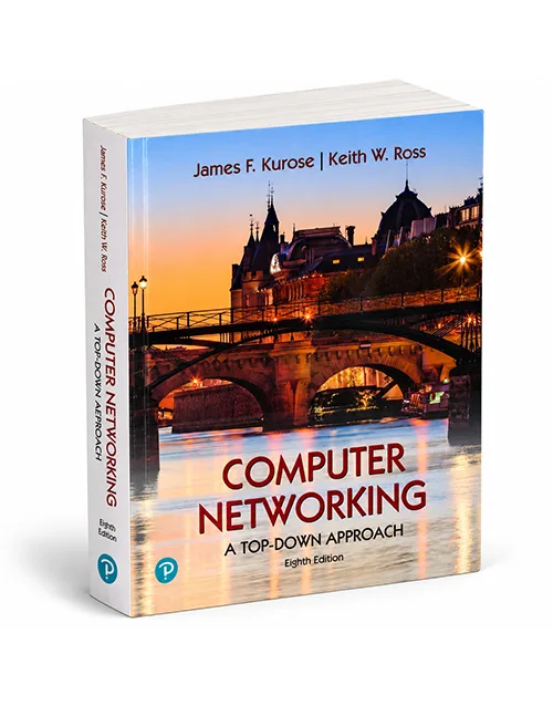 Computer Networking 8th Edition By Kurose & Ross, ISBN 9780136681557