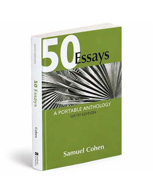 50 Essays: A Portable Anthology 6th Edition by Samuel Cohen