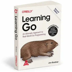 Learning Go 2nd Edition by Jon Bodner – An Idiomatic Approach to Real-World Go Programming