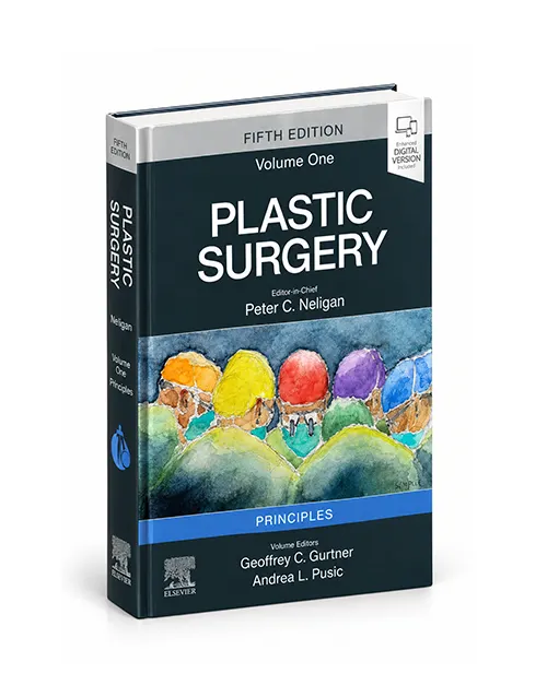 Plastic Surgery 5th Edition Volume 1: Principles – Peter C. Neligan, Geoffrey C. Gurtner & Andrea L. Pusic